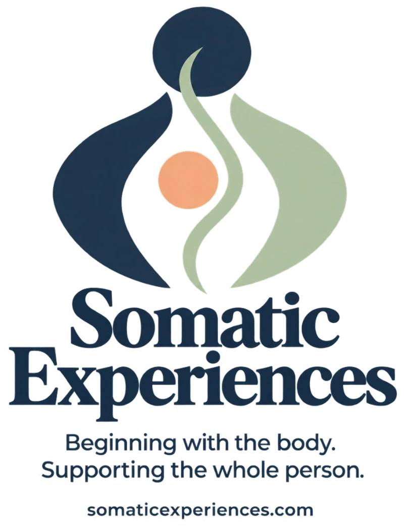 Somatic Experiences — Beginning with the body. Supporting the whole person.